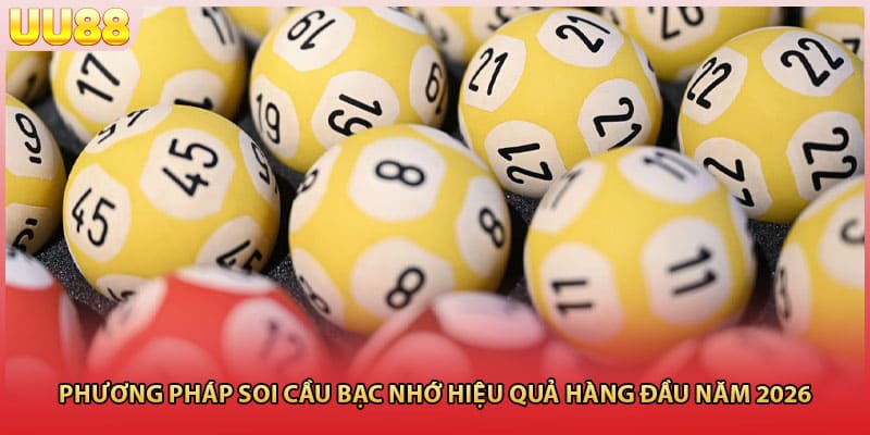 Phương Pháp Soi Cầu Bạc Nhớ